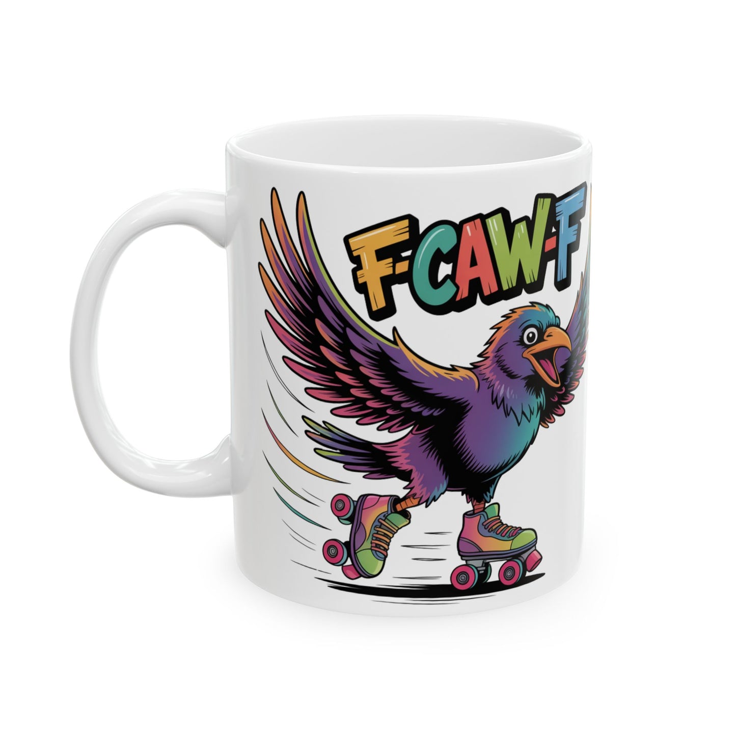 F-Caw-F Roller Blading Raven - Ceramic Mug - Motivational Gift for Coffee Lovers, Office Desk Decor, Holiday & Birthday Present, Fun Quote