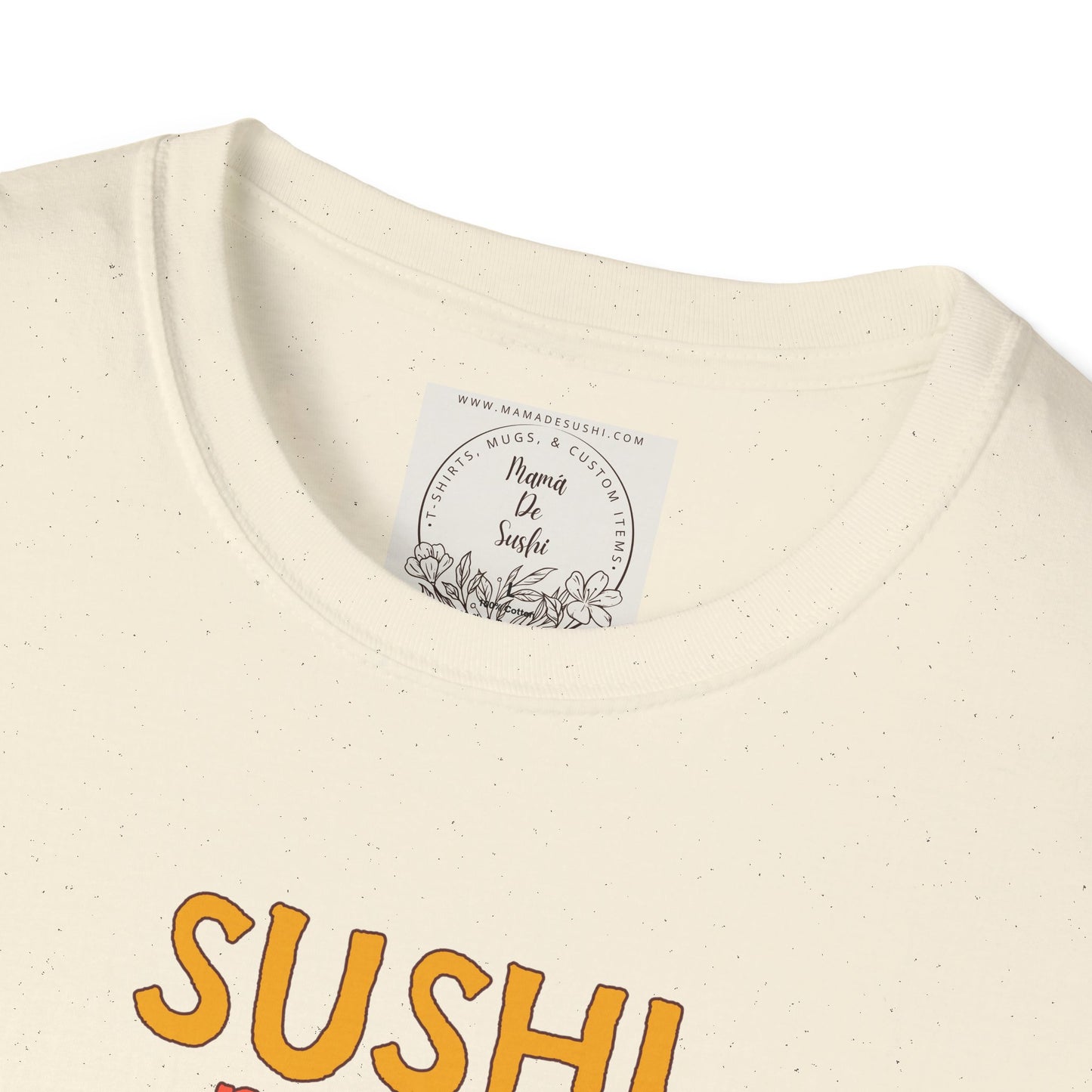 Sushi makes me happy - Sushi - MamaDeSushi - Unisex Softstyle T-Shirt