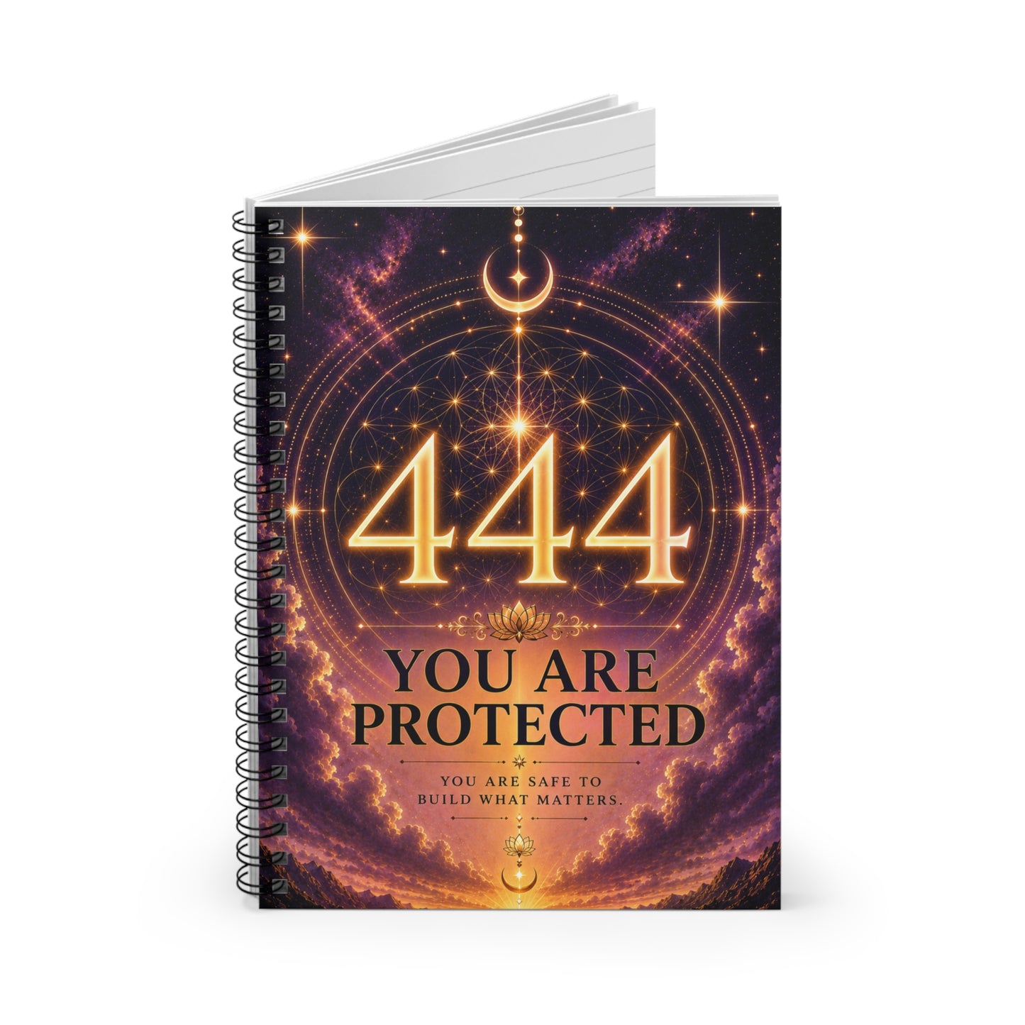 444 You Are Protected Spiral Notebook — Spiritual Affirmation Journal