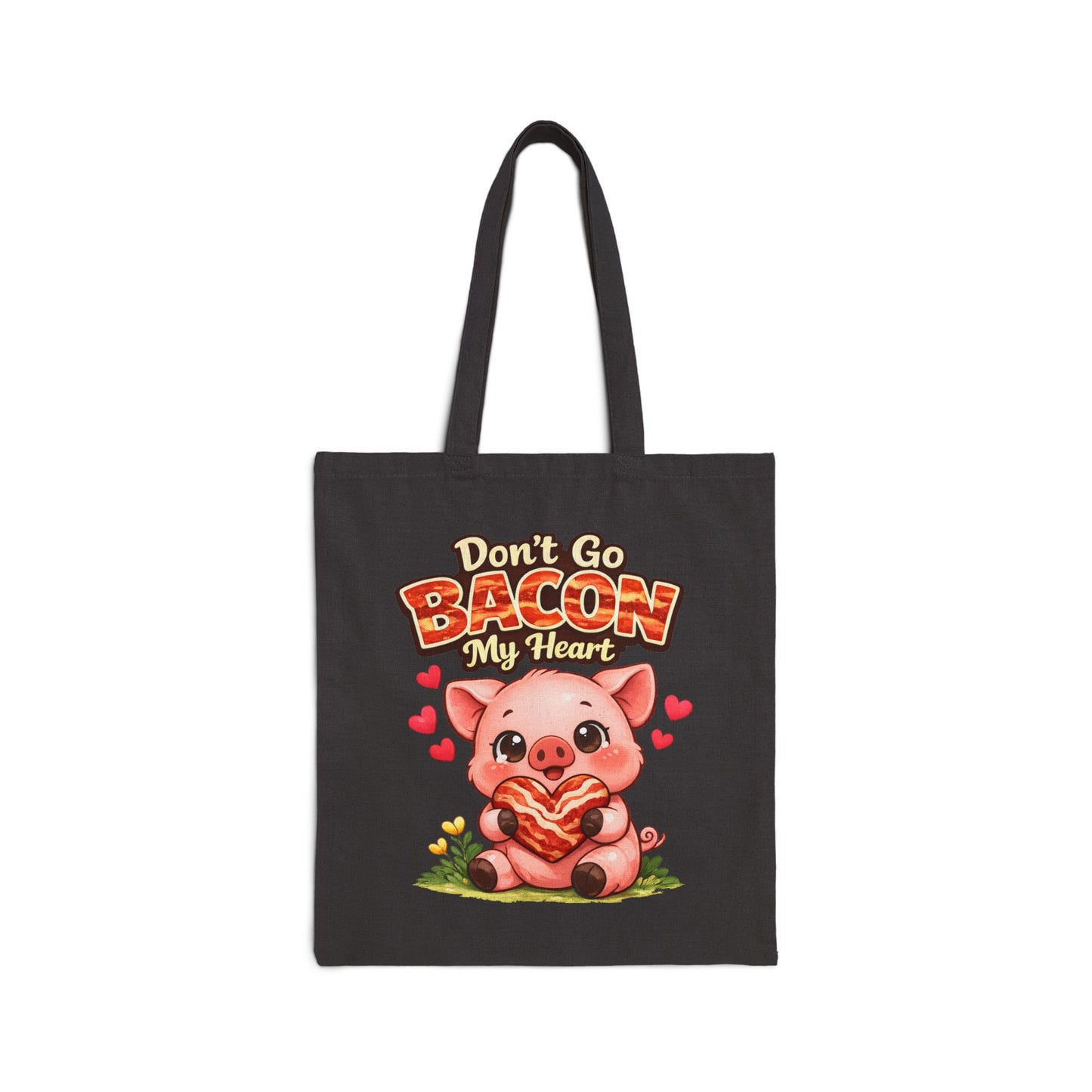 Tote Bag | Don't go Bacon My Heart