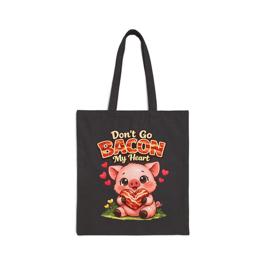 Tote Bag | Don't go Bacon My Heart