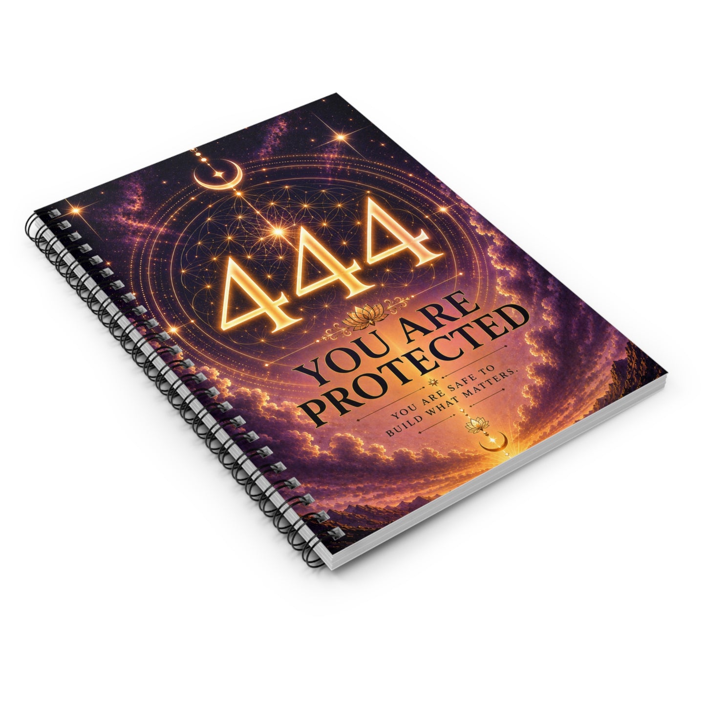 444 You Are Protected Spiral Notebook — Spiritual Affirmation Journal