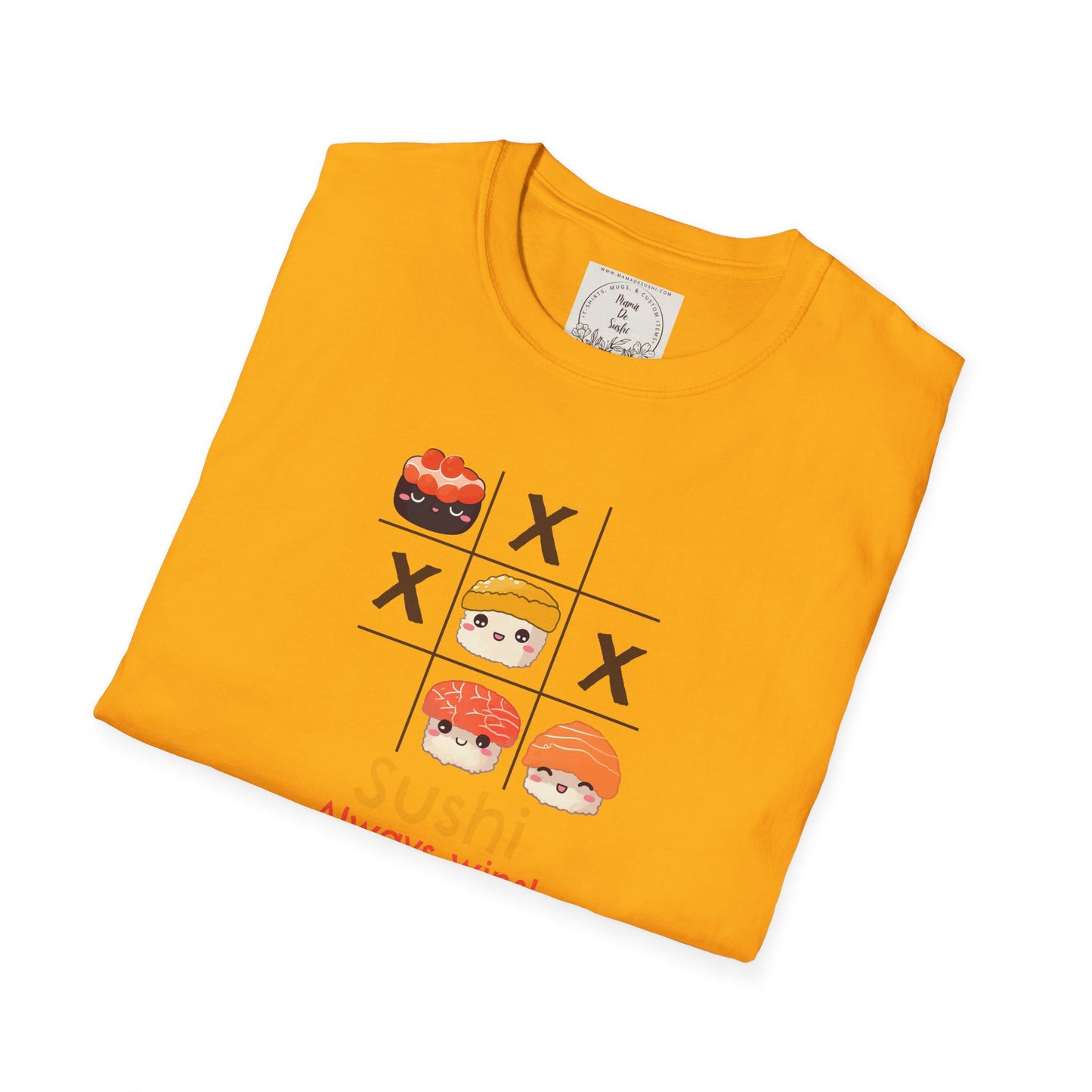 Sushi always wins - Sushi - MamaDeSushi - Unisex Softstyle T-Shirt