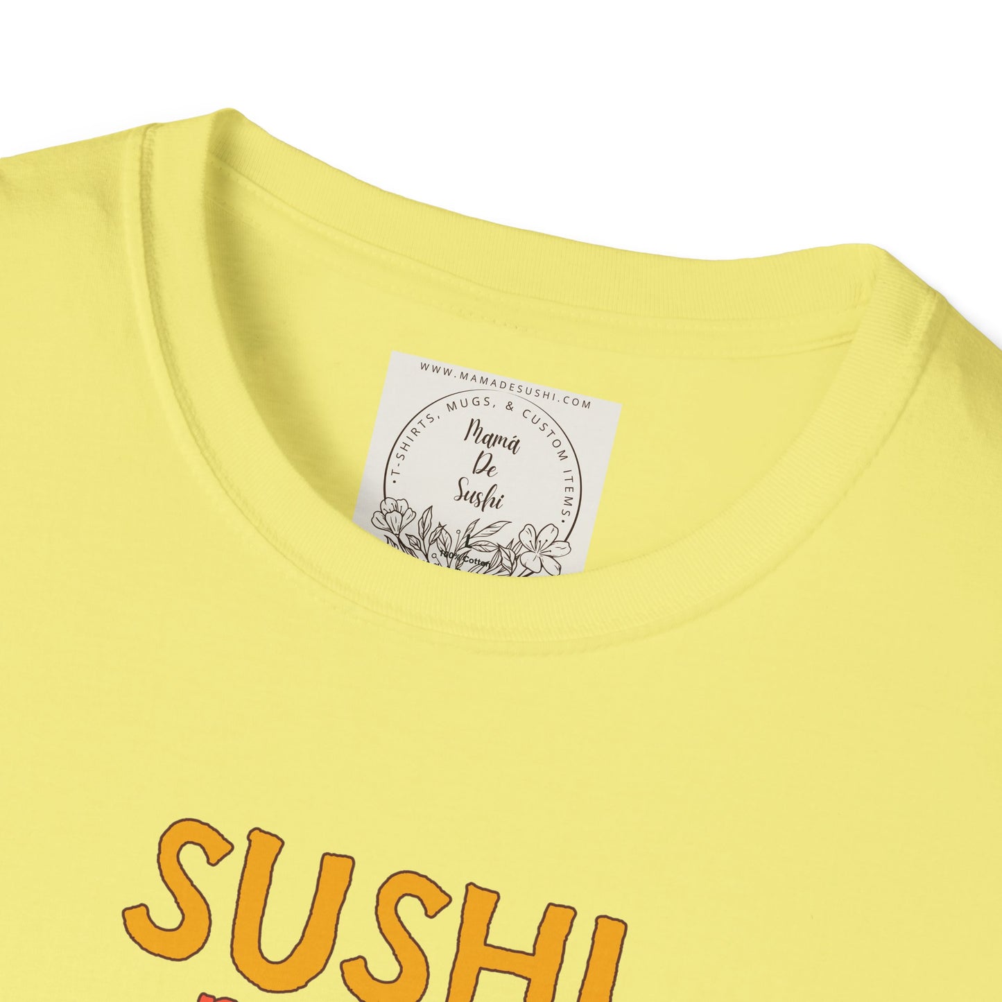 Sushi makes me happy - Sushi - MamaDeSushi - Unisex Softstyle T-Shirt