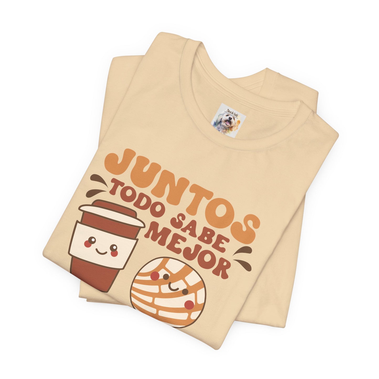 Juntos todo sabe mejor - Cafe y Conchas - MamaDeSushi - Unisex Jersey Short Sleeve Tee