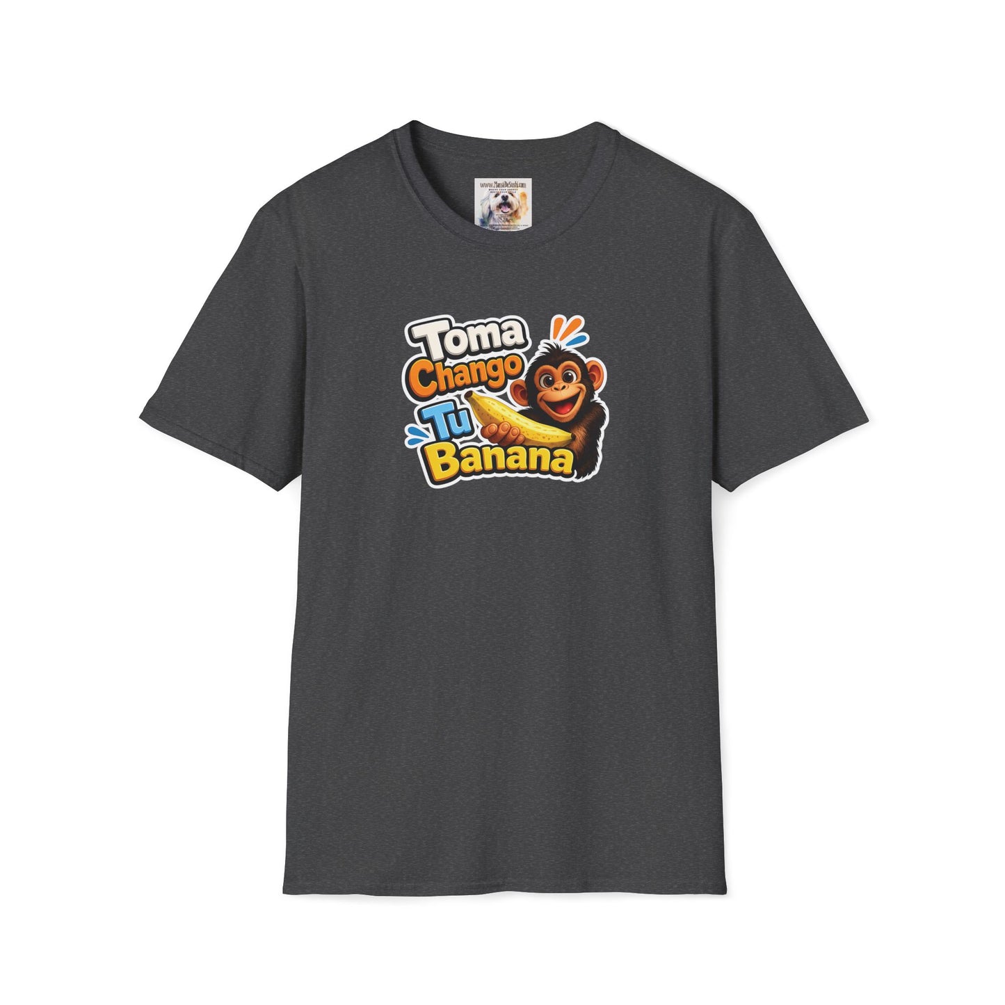 Unisex Softstyle T-Shirt - Toma Chango Tu Banana