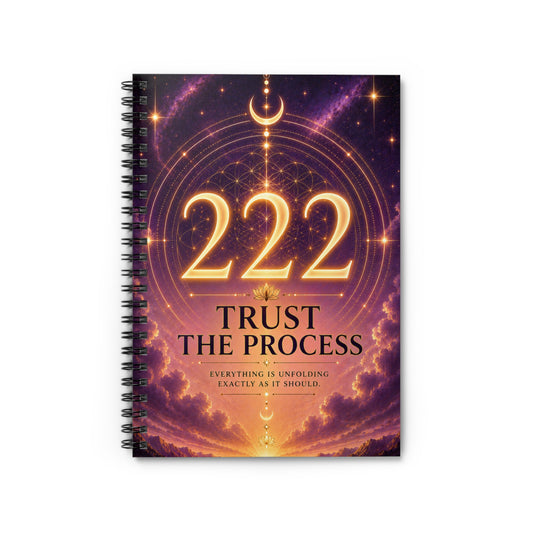 222 'Trust the Process' Spiral Notebook — Ruled Journal for Manifestation & Daily Reflection