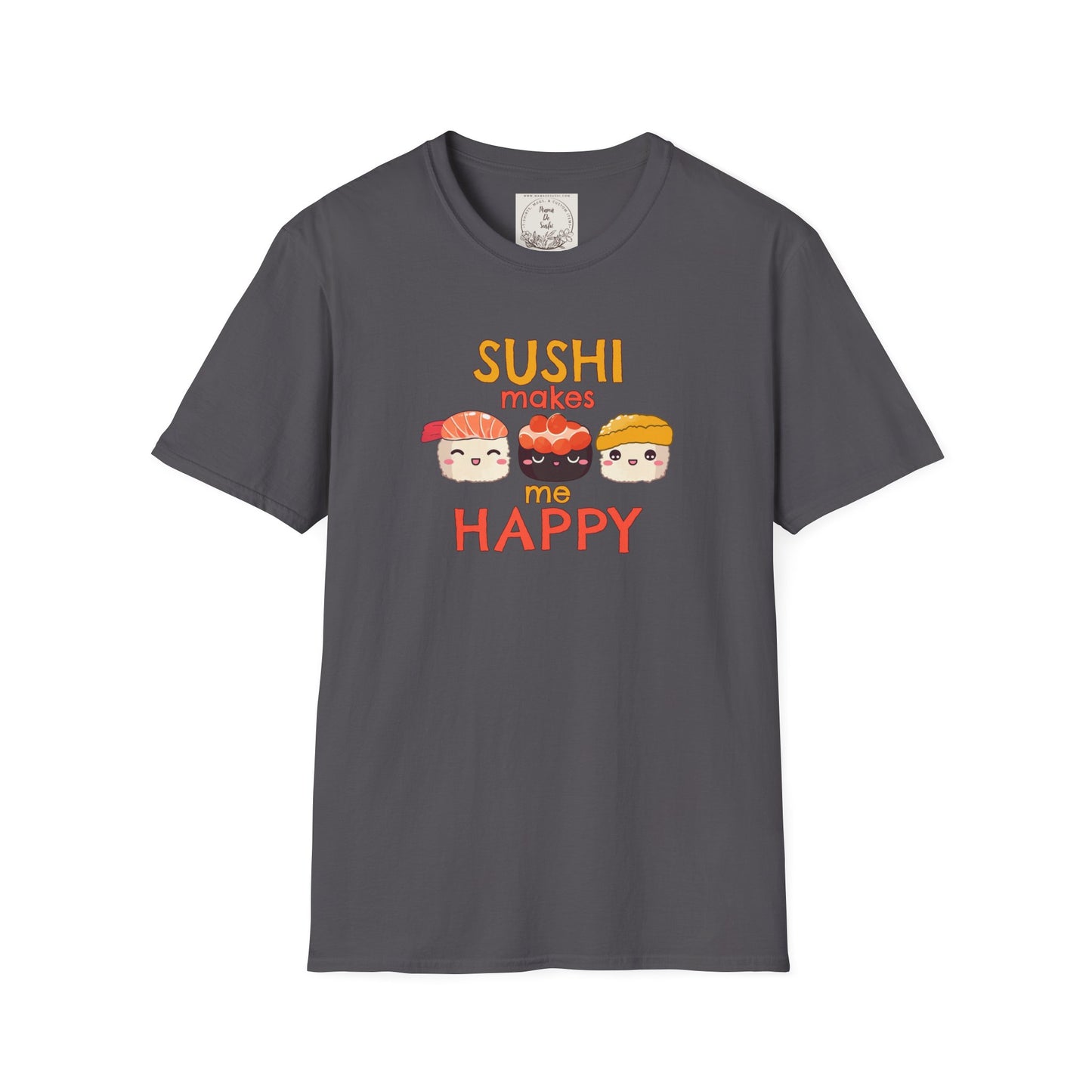 Sushi makes me happy - Sushi - MamaDeSushi - Unisex Softstyle T-Shirt