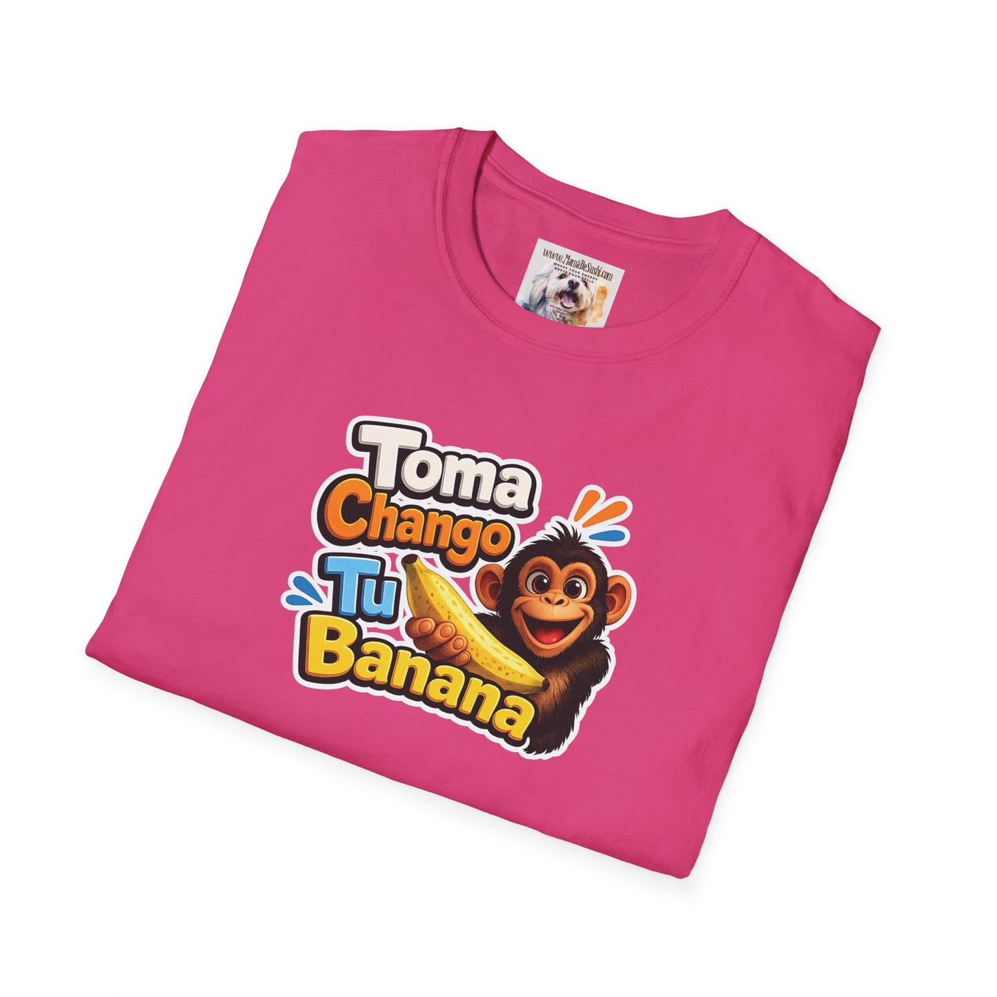 Unisex Softstyle T-Shirt - Toma Chango Tu Banana