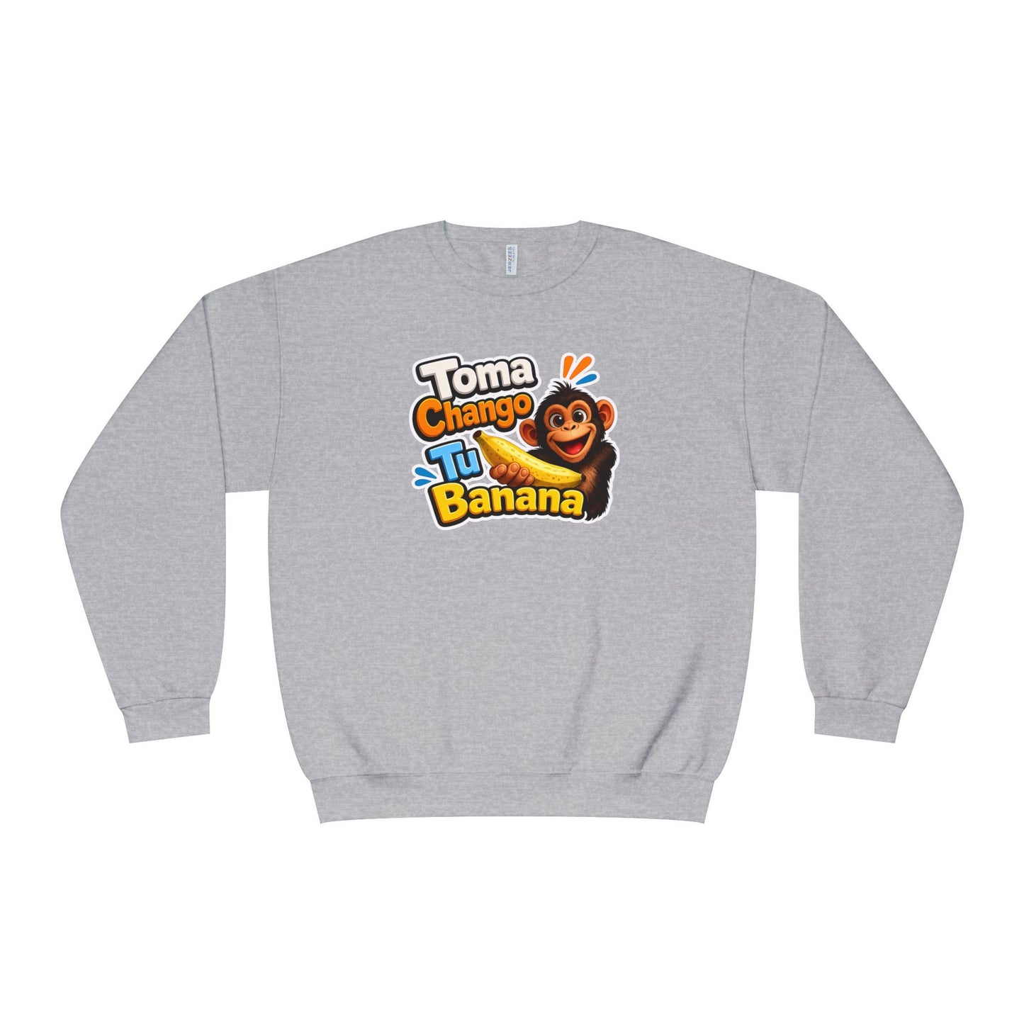 Unisex NuBlend® Crewneck Sweatshirt - Toma Chango Tu Banana