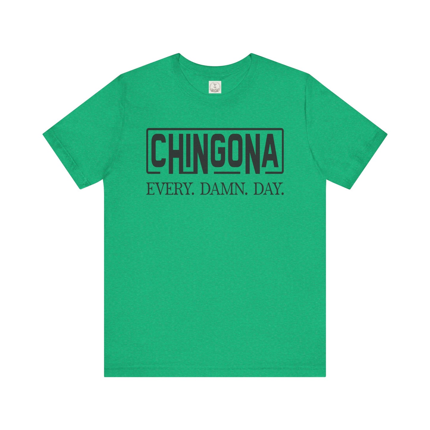 Chingona Every Damn Day - MamaDeSushi - Unisex Jersey Short Sleeve Tee
