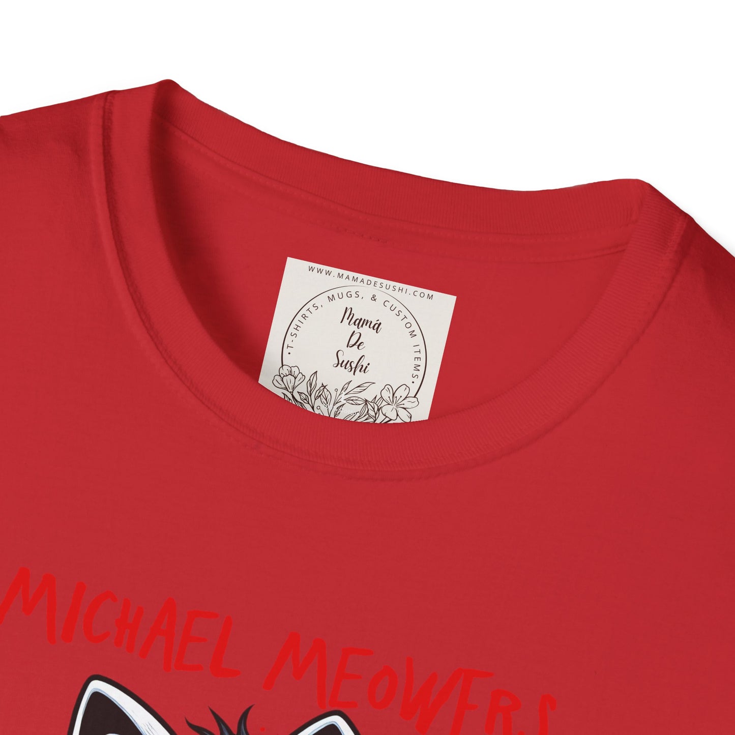 Michael Meowers - Cat - Kitty - MamaDeSushi - Unisex Softstyle T-Shirt